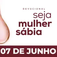 Seja Mulher Sábia - 07/Jun