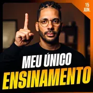 MEU ÚNICO ENSINAMENTO | Ponto de Vista 15/jun