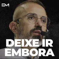 DEIXE IR EMBORA | MOTIVACIONAL
