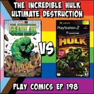 The Incredible Hulk Ultimate Destruction with Matt Storm (“Fun” and Games, Reignite)